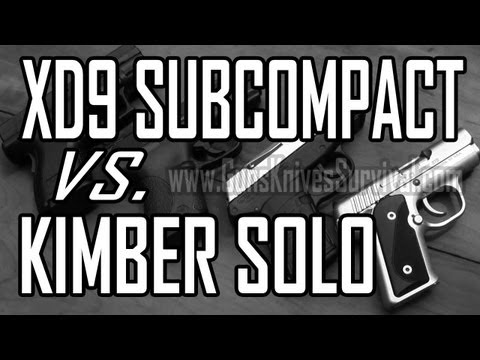 Kimber Solo Carry STS vs Springfield XD9 Subcompact