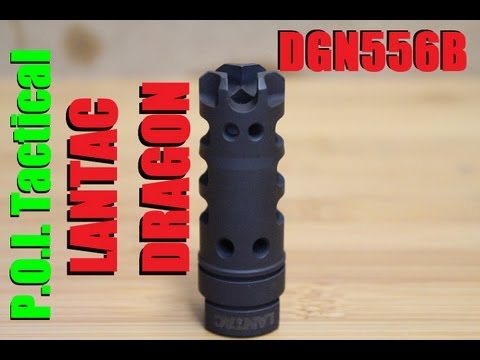 Lantac DGN556B Dragon Muzzle Brake Review and Comparison