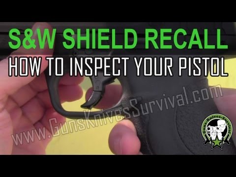 Smith and Wesson M&P Shield Recall - How to Inspect Your Pistol