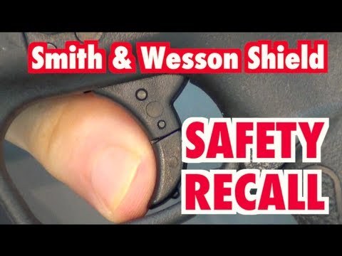 Smith & Wesson Shield Safety Recall