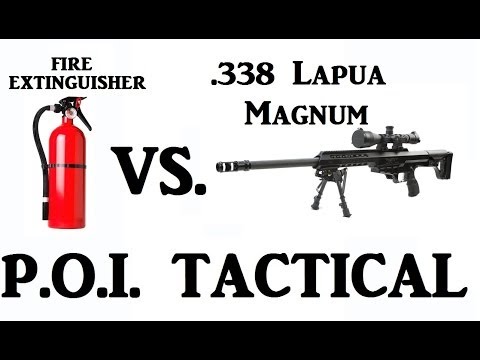 338 Lapua Magnum vs Fire Extinguisher