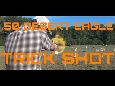 50AE Desert Eagle Trick Shot