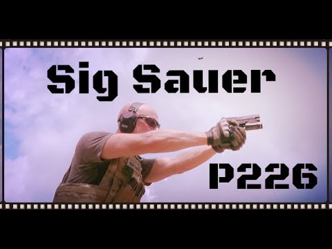 Sig Sauer P226 9mm Handgun Review