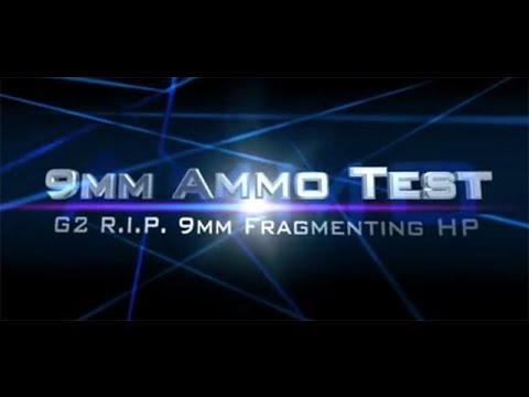 G2 R.I.P. Ammunition Test