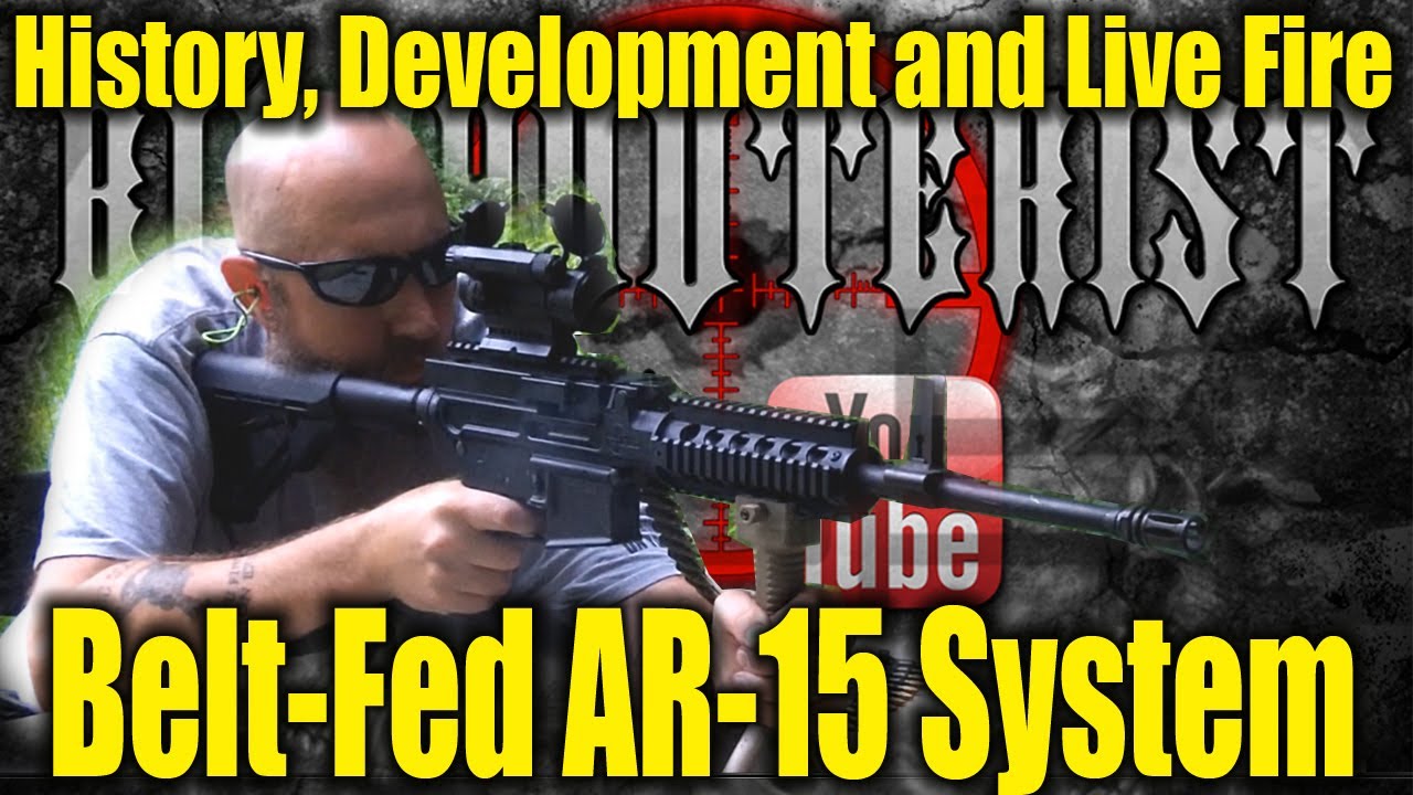 Belt Fed AR-15 Rifles