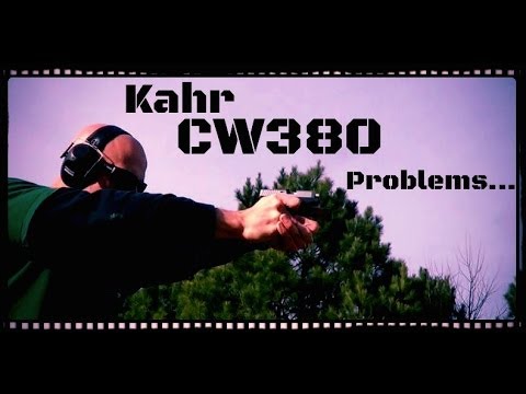 Kahr CW380 Malfunctions