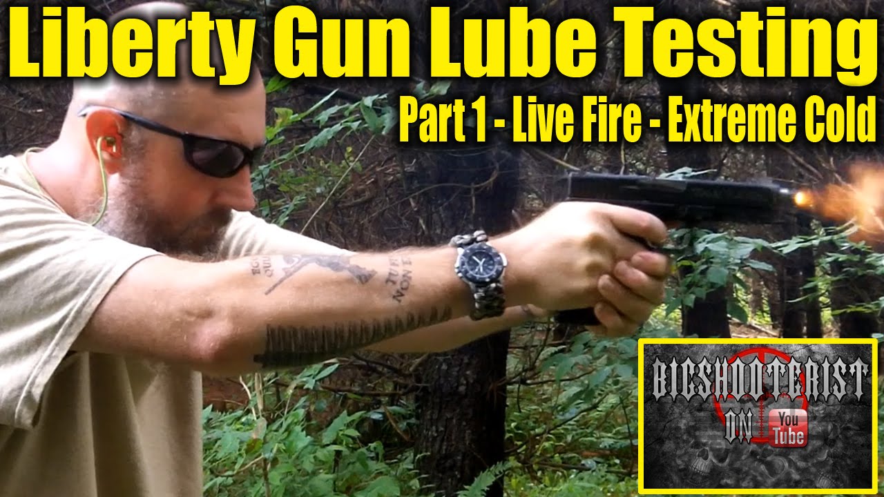 Liberty Gun Lubricant Extreme Temp Test