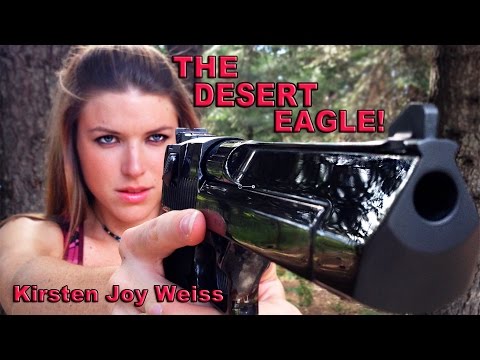 Kirsten and the Desert Eagle